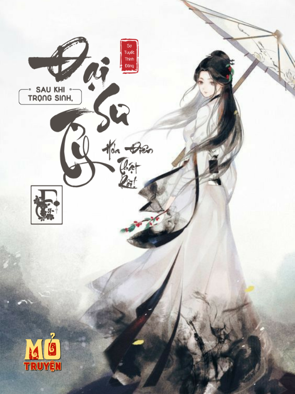 SAU KHI TRỌNG SINH, ĐẠI SƯ TỶ HÓA ĐIÊN THẬT RỒI!